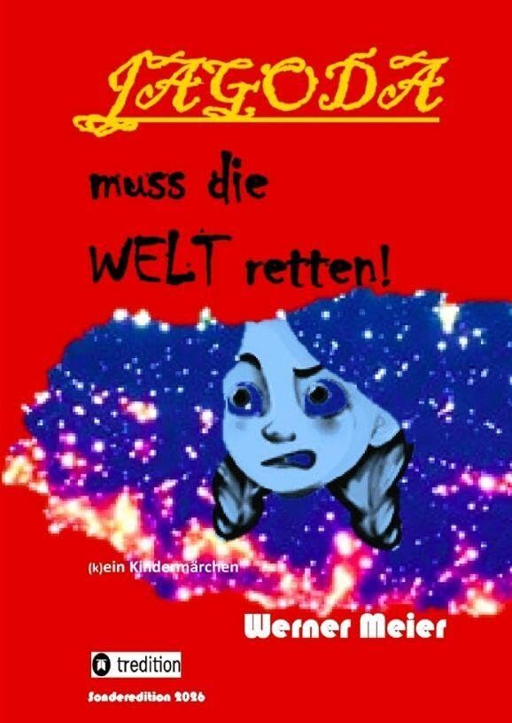 JAGODA muss die WELT retten!