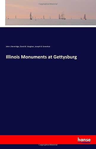 Illinois Monuments at Gettysburg