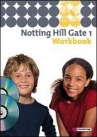Notting Hill Gate - Ausgabe 2007: Workbook 1 mit Multimedia-Sprachtrainer und Audio-CD: Gesamtschule. 5. Schuljahr. Mit Multimedia CD-ROM