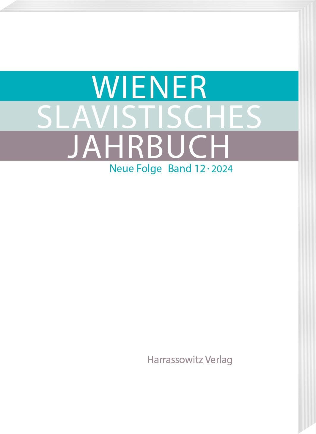 Wiener Slavistisches Jahrbuch. Neue Folge: Vienna Slavic Yearbook. New Series