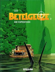 Betelgeuze 03 / Die Expedition