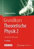 Grundkurs Theoretische Physik 2: Analytische Mechanik (Springer-Lehrbuch)
