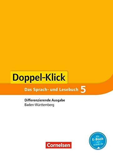 Doppel-Klick - Das Sprach- und Lesebuch - Differenzierende Ausgabe Baden-Württemberg - Band 5 9 Schuljahr - Martina Schulz-Hamann Henriette Dieterle Annegret Doll Torsten Zander Anna-Lena Wiederhold Kathrin Lang Eva Essing Werner Bentin Gebunden