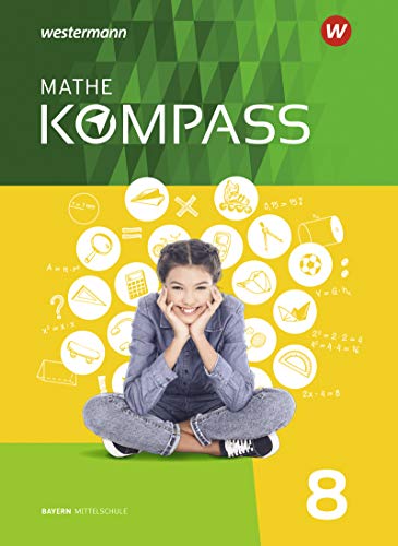 Mathe Kompass Ausgabe für Bayern [Vol 1] Mathe Kompass - Ausgabe für Bayern Gebunden