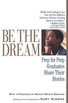 Be the Dream: Prep for Prep Graduates Share Their Stories