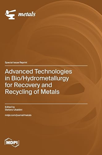 Advanced Technologies in Bio/Hydrometallurgy for Recovery and Recycling of Metals