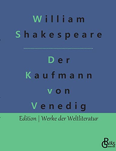 Der Kaufmann von Venedig (Edition Werke der Weltliteratur)