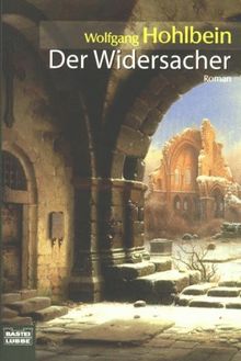 Der Widersacher.