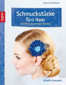 Schmuckstücke fürs Haar: Headpieces, Haarspangen und mehr