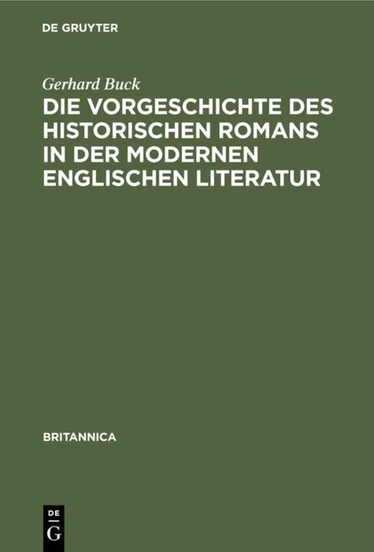 Die Vorgeschichte des historischen Romans in der modernen englischen Literatur (Britannica, 2, Band 2)