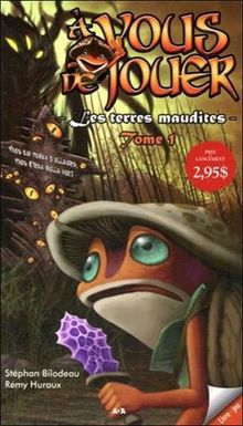 A vous de jouer 2 - Tome 1 : Les terres maudites