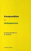Kompendium der Osteoporose