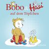Bobo & Hasi auf dem Töpfchen (Bobo Siebenschläfer: Pappbilderbücher ab 12 Monate)