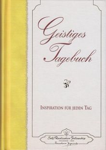 Geistiges Tagebuch: Inspiration für jeden Tag