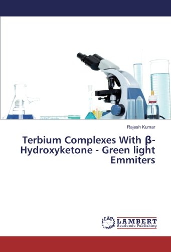 Terbium Complexes With β- Hydroxyketone - Green light Emmiters