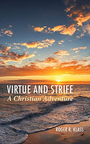 Virtue and Strife: A Christian Adventure
