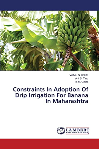 Constraints In Adoption Of Drip Irrigation For Banana In Maharashtra