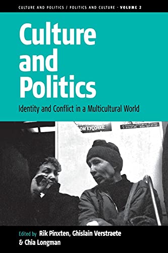 Culture and Politics: Identity and Conflict in a Multicultural World (Culture and Politics/Politics and Culture)