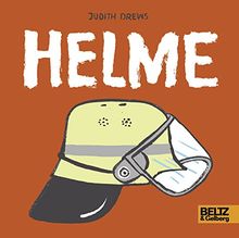 Helme: Vierfarbiges Pappbilderbuch