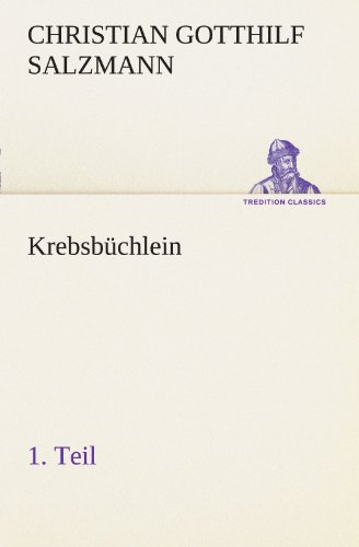 Krebsbüchlein - 1. Teil (TREDITION CLASSICS)