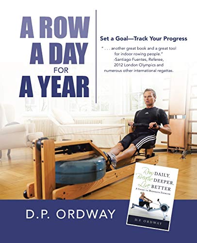 A Row a Day for a Year: Set a GoalTrack Your Progress