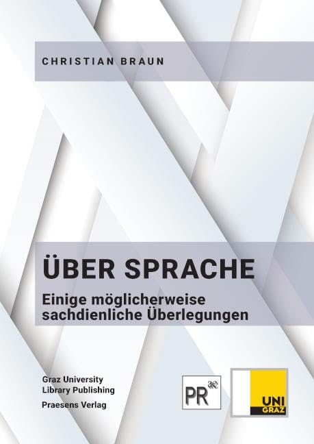 Über Sprache: Einige möglicherweise sachdienliche Überlegungen