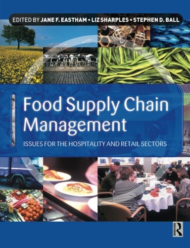 Jane Eastham Food Supply Chain Management, Issues For The Hospitality And Retail Sectors