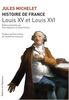 Histoire de France : Volume 17 : Louis XVI