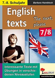 English texts - The next, please. / Klasse 7-8: Texte zu Alltagssituationen in verschiedenen Niveaustufen im 7.-8. Schuljahr