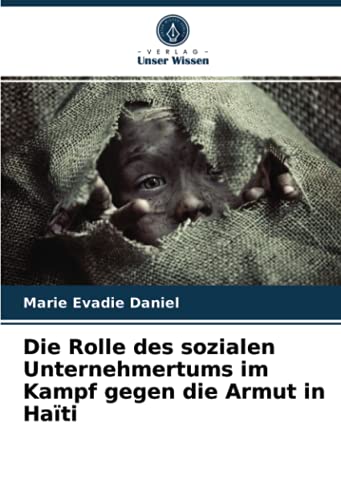 Die Rolle des sozialen Unternehmertums im Kampf gegen die Armut in Haïti
