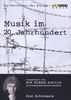 Musik im 20. Jahrhundert - Die Revolution der Klänge Vol. 4: Drei Schicksale (NTSC)