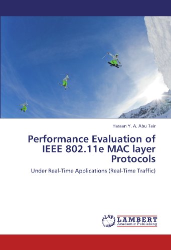Performance Evaluation of IEEE 802.11e MAC layer Protocols: Under Real-Time Applications (Real-Time Traffic)