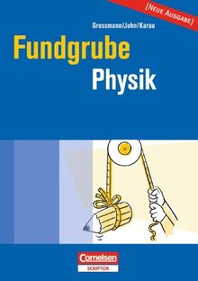 Fundgrube - Sekundarstufe I: Fundgrube Physik