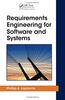 Requirements Engineering for Software and Systems (Auerbach Series on Applied Software Engineering)