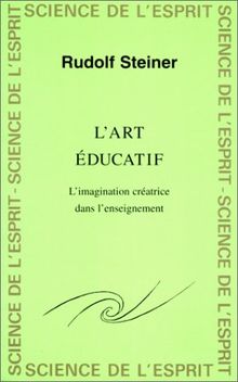 L'art éducatif : l'imagination créatrice dans l'enseignement