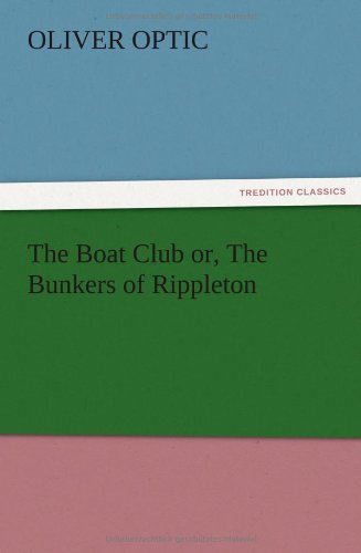 The Boat Club or, The Bunkers of Rippleton