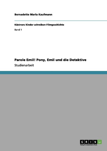 Parole Emil! Pony, Emil und die Detektive