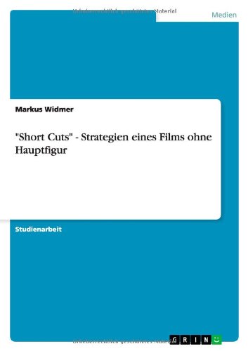 Short Cuts - Strategien eines Films ohne Hauptfigur