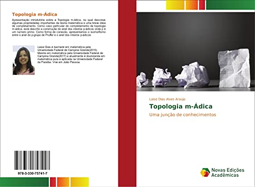 Topologia m-Ádica: Uma junção de conhecimentos