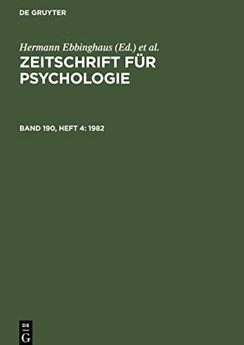 Zeitschrift für Psychologie, Band 190, Heft 4, Zeitschrift für Psychologie (1982)