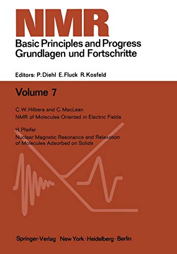 NMR Basic Principles and Progress / NMR Grundlagen und Fortschritte (NMR Basic Principles and Progress, 7, Band 7)