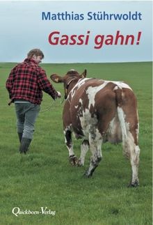 Gassi gahn!