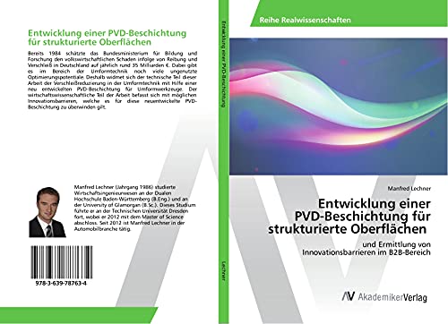 Entwicklung einer PVD-Beschichtung für strukturierte Oberflächen: und Ermittlung von Innovationsbarrieren im B2B-Bereich