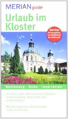 Urlaub im Kloster (MERIAN guide)