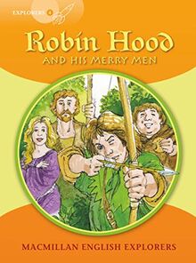 Explorers 4 Robin Hood New Ed (MAC Eng Expl Readers)