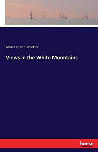Views in the White Mountains