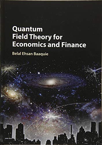 Quantum Field Theory for Economics and Finance