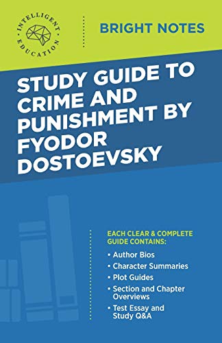 Study Guide to Crime and Punishment by Fyodor Dostoyevsky (Bright Notes)