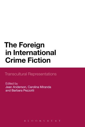 The Foreign in International Crime Fiction: Transcultural Representations