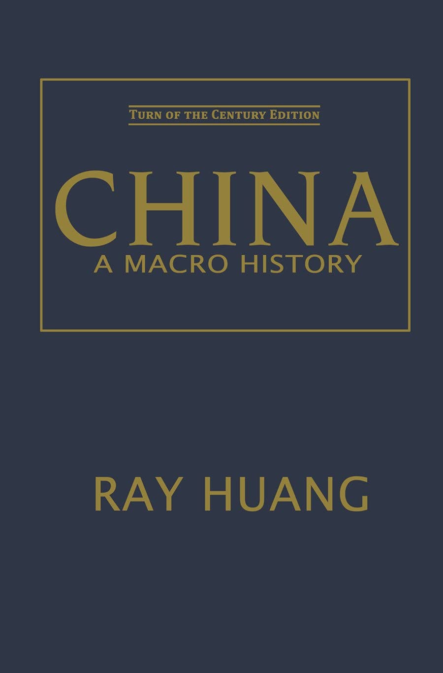 China: A Macro History (East Gate Books)